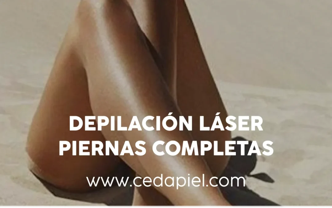 Depilación láser piernas completas