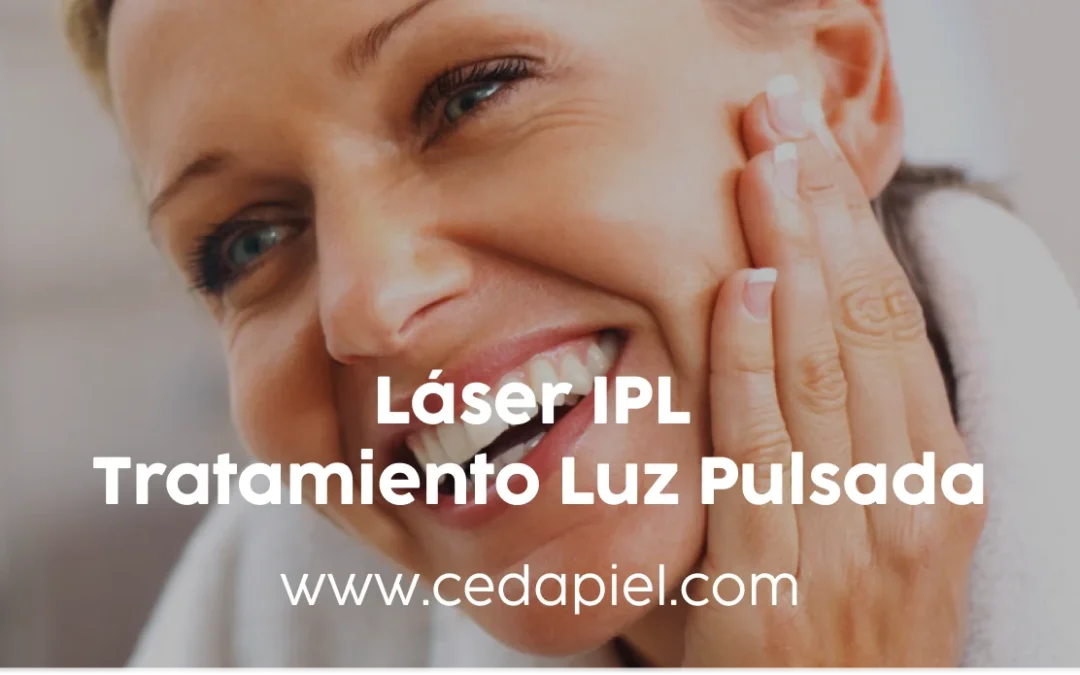 IPL Luz Pulsada | Rejuvenece tu piel y elimina manchas
