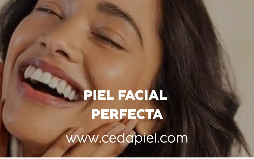 Tratamientos faciales en Monterrey | Tu piel perfecta con Cedapiel